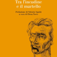 Tra l'incuine e il martello